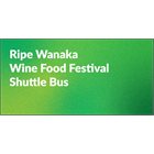 Ripe Wanaka Festival 2026 Return Shuttle | Saturday 21 March